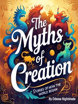cover image of The Myths of Creation